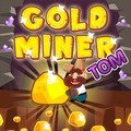 Gold Miner Tom: The Ultimate Guide to Mastering the Game